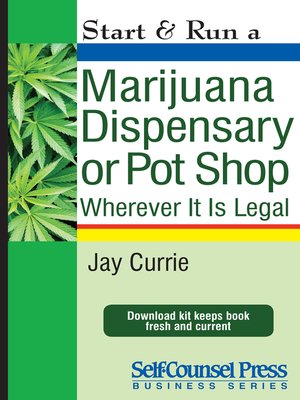 cover image of Start & Run a Marijuana Dispensary or Pot Shop